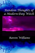 Random Thoughts of a Modern-Day Witch