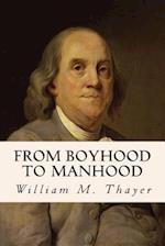 From Boyhood to Manhood