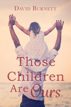 Those Children Are Ours