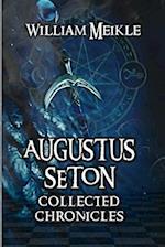 Augustus Seton Collected Chronicles