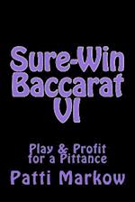 Sure-Win Baccarat VI