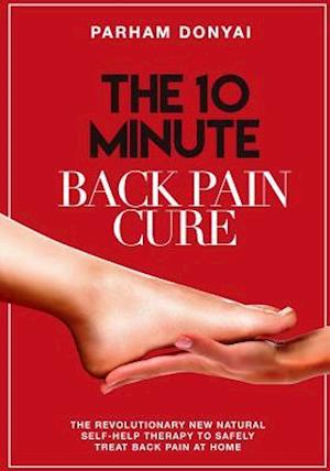 The 10 Minute Back Pain Cure