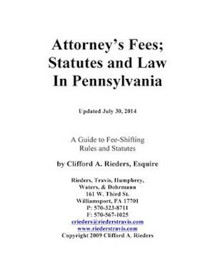 Attorney's Fees; Statues and Law in Pennsylvania