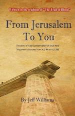 From Jerusalem to You