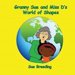 Granny Sue and Miss D's World of Shapes