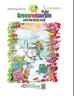 Greenredpurple and the King Toad