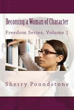Becoming a Woman of Character