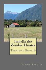 Isabella the Zombie Hunter