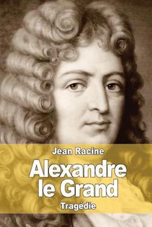 Alexandre Le Grand