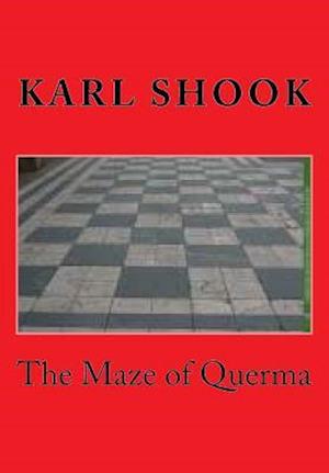 The Maze of Querma