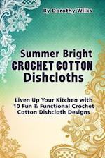 Summer Bright Crochet Cotton Dishcloths
