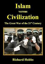 Islam Versus Civilization