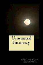 Unwanted Intimacy