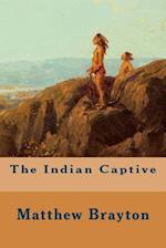 The Indian Captive
