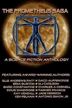 The Prometheus Saga: A Science Fiction Anthology 