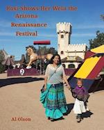 Roxi Shows Her Wela the Arizona Renaissance Festival