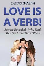 Love Is a Verb!