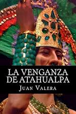 La Venganza de Atahualpa