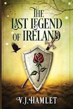 The Last Legend of Ireland
