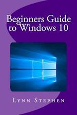Beginners Guide to Windows 10