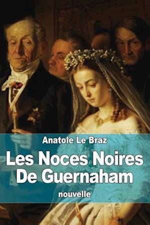 Les Noces Noires de Guernaham