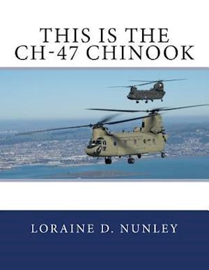 This Is the Ch-47 Chinook