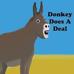 Donkey Does a Deal