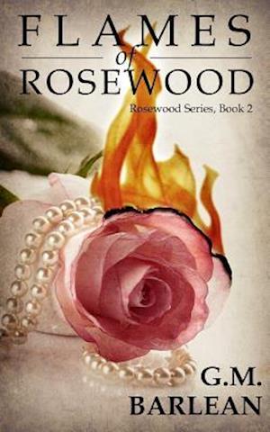 Flames of Rosewood