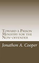 Toward a Prison Ministry for the Non-Offender