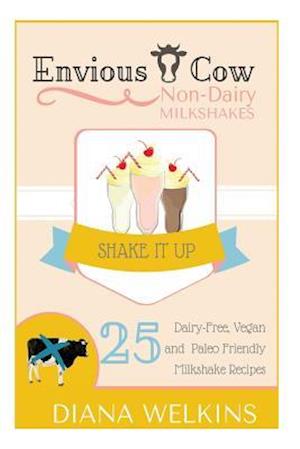 Envious Cow Non-Dairy Milkshakes