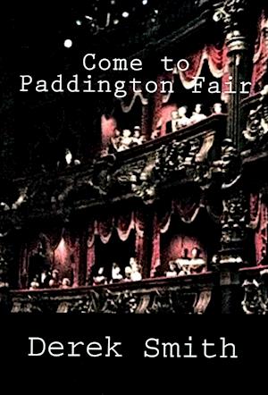 Come to Paddington Fair