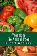 Veganism - No Animal Food