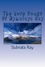 The Love Songs of Hymalaya Ray