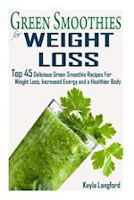 Green Smoothies for Weight Loss