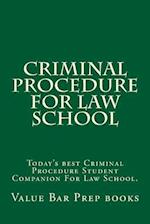 Criminal Procedure for Law School