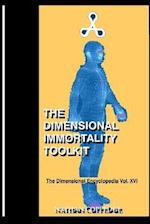 The Dimensional Immortality Toolkit: An Exceptional Guide to Immortal Life 