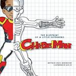 The Blueprint of a Little Superhero - Chaseman