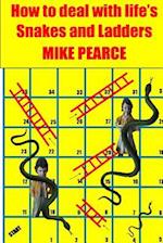 How to Deal with Life's Snakes and Ladders