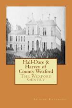 Hall-Dare & Harvey of County Wexford