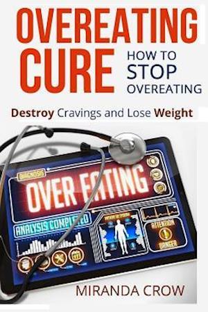 Overeating Cure