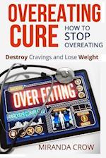 Overeating Cure
