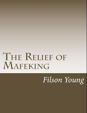 The Relief of Mafeking