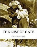 The Lust of Hate