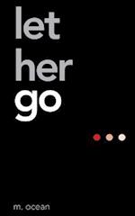 Let Her Go