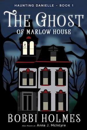 The Ghost of Marlow House