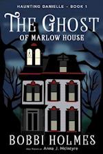 The Ghost of Marlow House