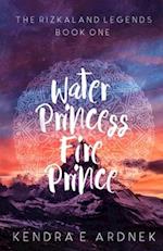 Water Princess, Fire Prince