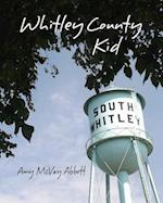 Whitley County Kid