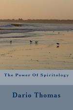 The Power of Spiritology