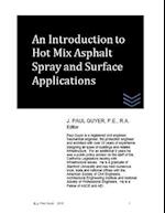 An Introduction to Hot Mix Asphalt Spray and Surface Applications